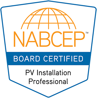 NABCEP Board Certified - PV Installation Professional