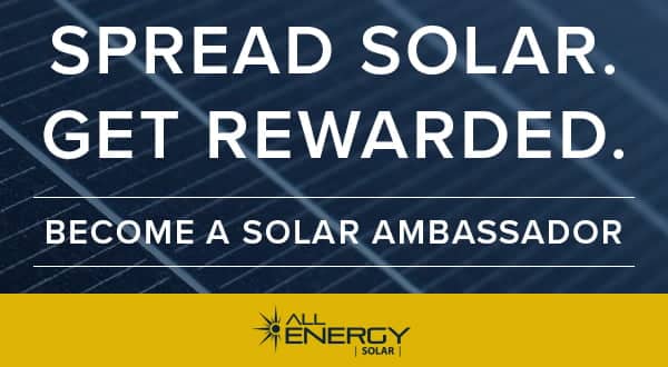 spread solar get rewarded solar referral ambassador all energy solar